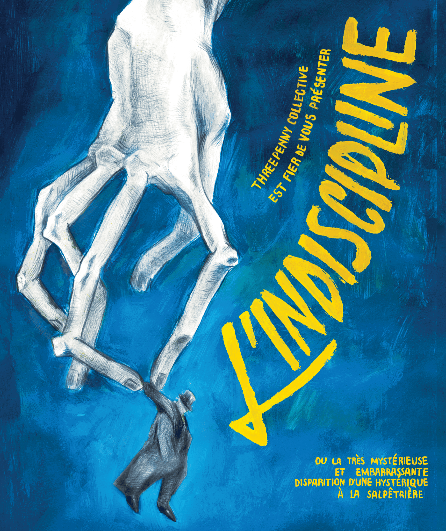 Affiche du spectacle L'indiscipline