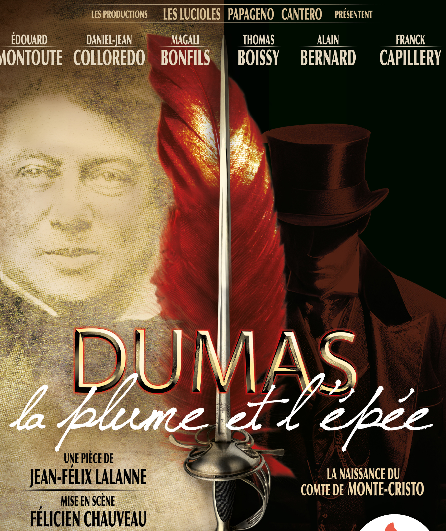 Affiche du spectacle Dumas,la plume et l'épée