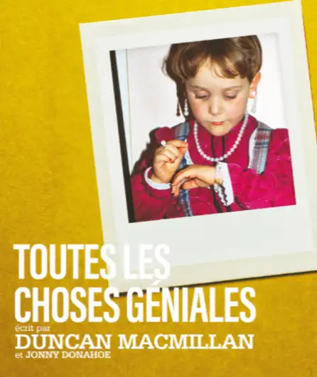 Affiche  spectacle : Toutes les choses géniales