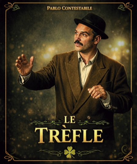 Affiche du spectacle Le Trèfle