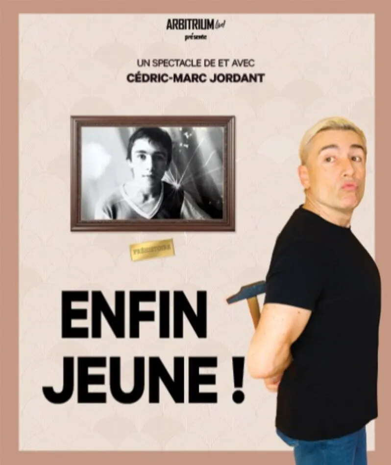 Affiche  spectacle : Enfin Jeune !
