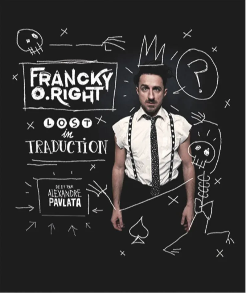 Affiche  spectacle : Francky o’right
