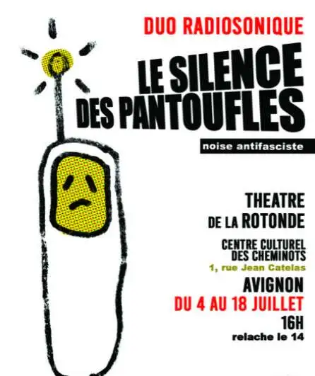 Affiche  spectacle : Le silence des pantoufles