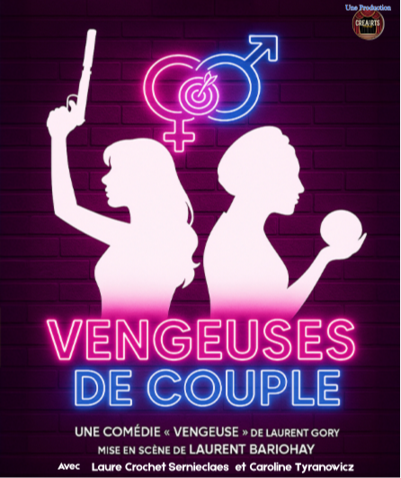 Affiche du spectacle Vengeuses de couple