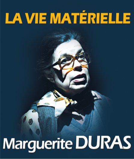 Affiche du spectacle La vie matérielle