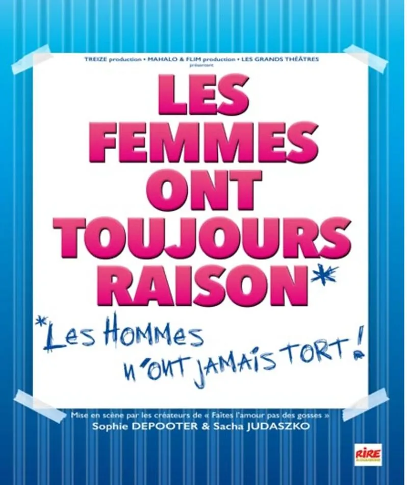 Affiche  spectacle : Les Femmes ont toujours raison