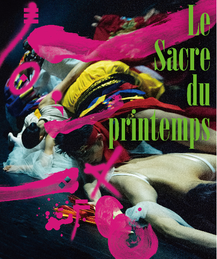 Affiche du spectacle Le Sacre du printemps