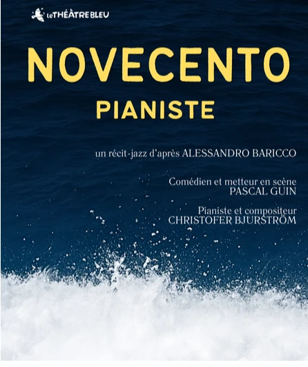 Affiche  spectacle : Novecento : pianiste