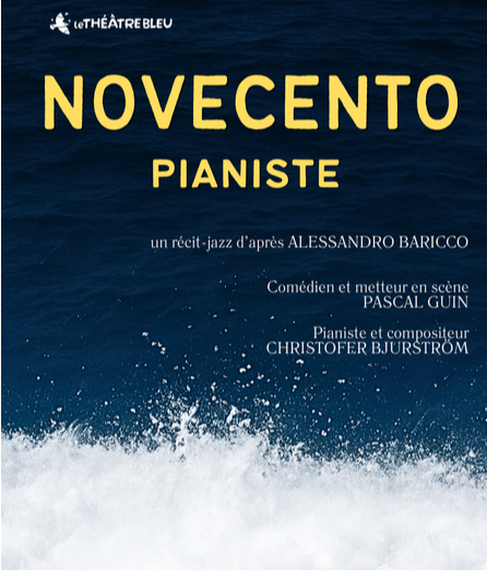 Affiche du spectacle Novecento : pianiste