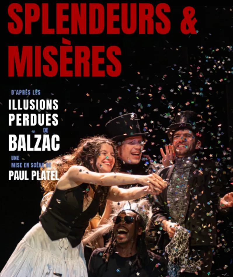 Affiche  spectacle : Splendeurs et misères