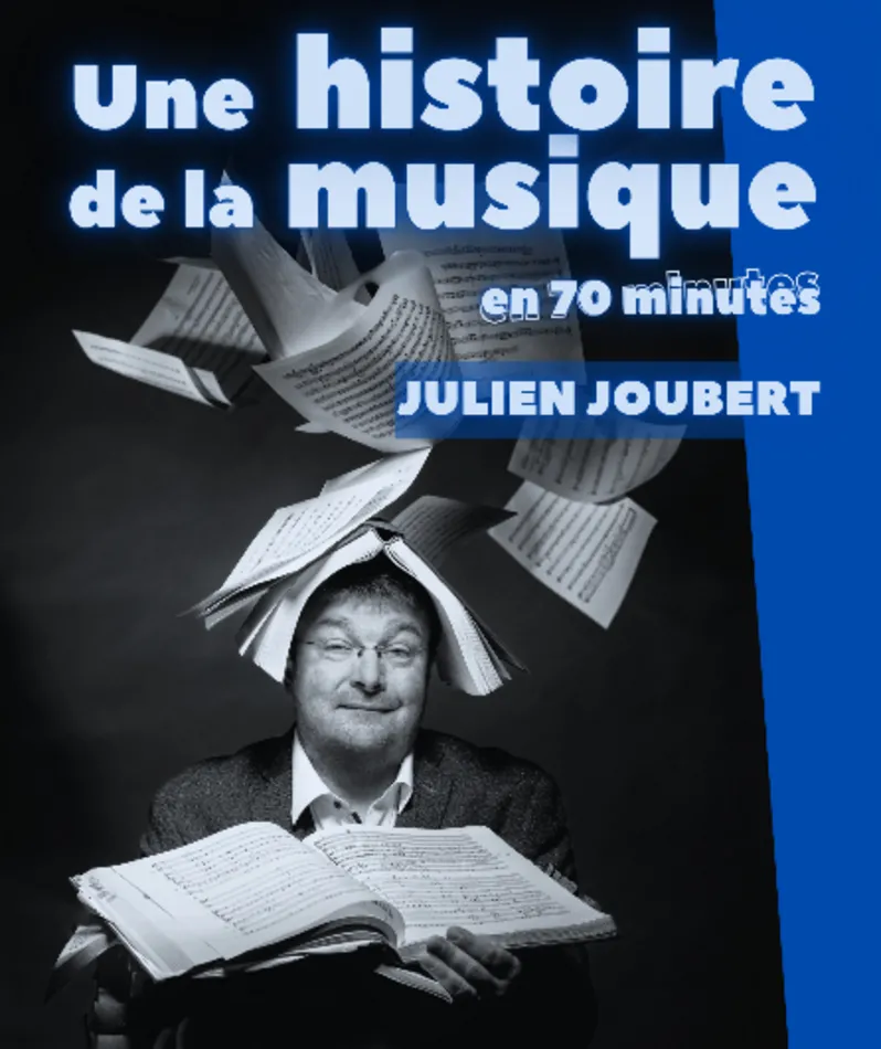 Affiche  spectacle : Une histoire de la musique en 70 minutes