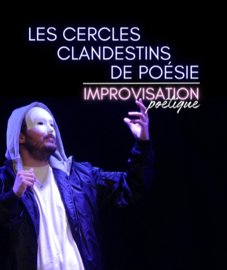 Affiche du spectacle Les Cercles Clandestins de Poésie par La Rathure