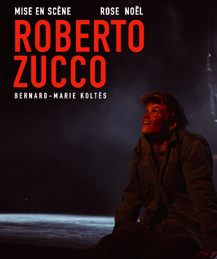 Affiche du spectacle Roberto Zucco