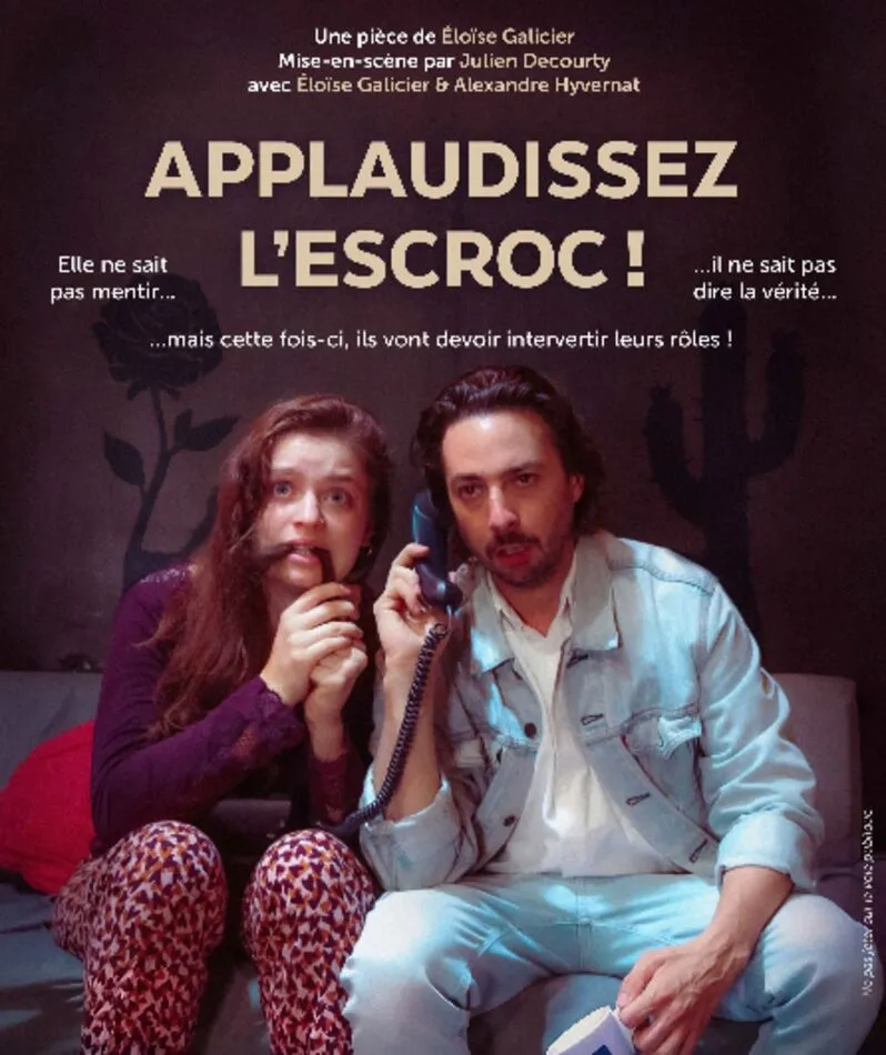 Affiche  spectacle : Applaudissez l'escroc !